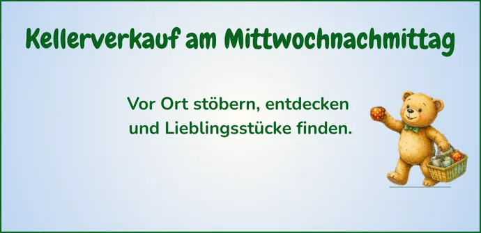 Kellerverkauf am Mittwochnachmittag