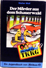 Ein Fall für TKKG Der Mörder aus dem Schauerwald Nr. 45