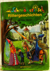 Schmökerinsel: Rittergeschichten
