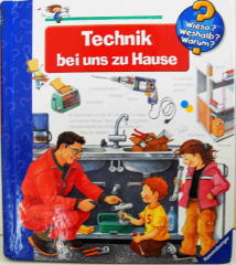 Wieso? Weshalb? Warum? Technik bei uns zu Hause
