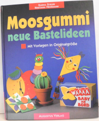Moosgummi neue Bastelideen