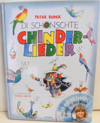 Die schönsten Chinderlieder von Peter Reber