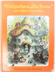 Waldgasthaus "Zur Sonne" und andere Geschichten