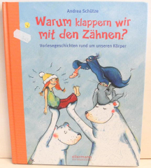 Warum klappern wir mit den Zähnen