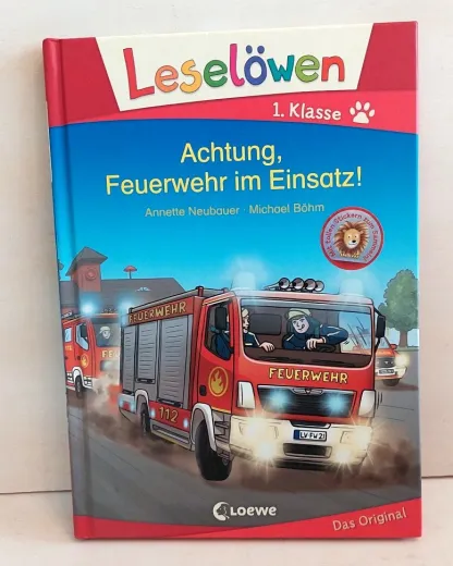 Leselöwen: Achtung, Feuerwehr im Einsatz!