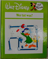 Walt Disney lustige Lernparade: Wer tut was?