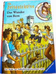 Die Zeitdetektive. Das Wunder von Bern