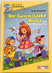 Die bunte Büchermaus: Die bärenstarke Anna und der Schulausflug