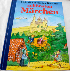 Mein dickes buntes Buch der schönsten Märchen