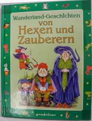Wunderland-Geschichten von Hexen und Zauberern