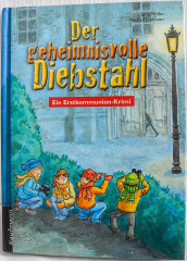 Der geheimnisvolle Diebstahl. Ein Erstkommunion-Krimi