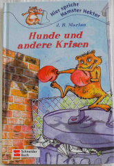 Hunde und andere Krisen