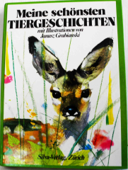 Meine schönsten Tiergeschichten