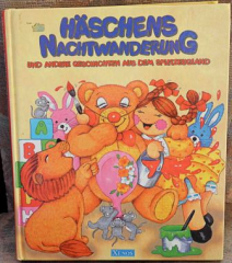 Häschens Nachtwanderung und andere Geschiten aus dem Spielzeugl