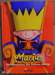 Macius die Abenteuer des kleinen Königs