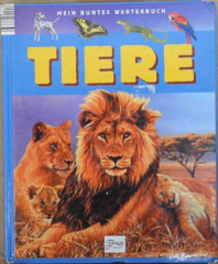 Mein buntes Wörterbuch Tiere