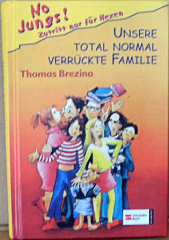 No Jungs! Zutritt nur für Hexen: Unsere total normal verrückte Familie
