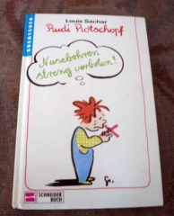 Rudi Rotschopf Nasenbohren streng verboten
