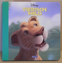 Tierisch Wild von Walt Disney