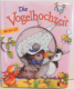 Die Vogelhochzeit