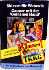 Ein Fall für TKKG Gauner mit der goldenen Hand Nr. 50