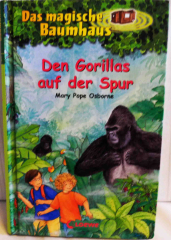 Das magische Baumhaus Nr. 24 Den Gorillas auf der Spur