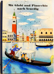 Mit Globi und Pinocchio nach Venedig