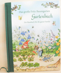 Das grosse Fritz Baumgarten Gartenbuch
