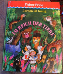 Fisher Price lernen ist lustig: Im Reich der Tiere